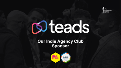 Teads announced as Lead Partner for Indie Agency Club @ MAD//Fest London 2025