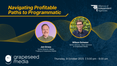 Navigating Profitable Paths to Programmatic with Grapeseed Media – 9th October 2025